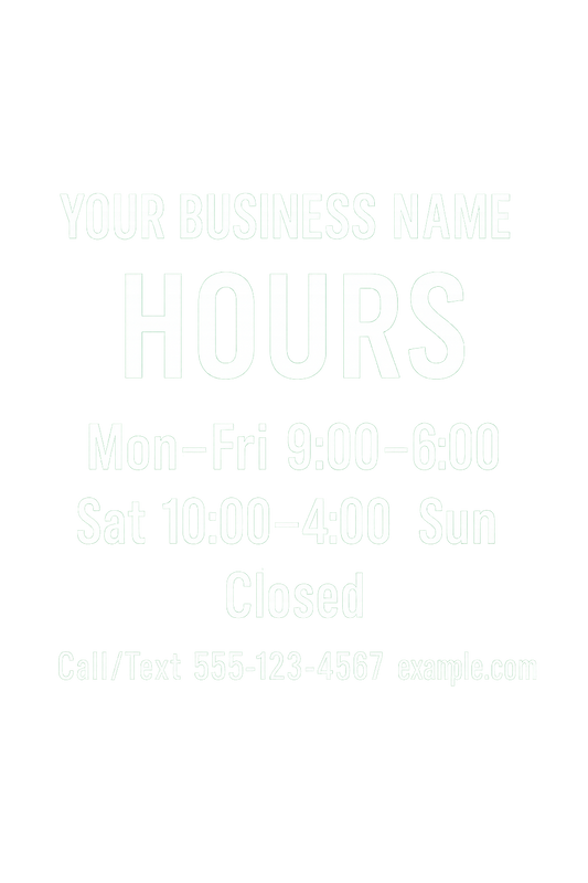 Business Hours – Custom Window Decal Niagara Stands Out